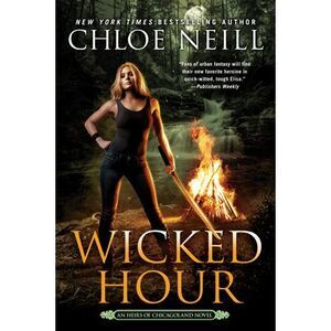 Wicked Hour -- Chloe Neill